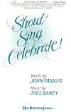 Shout, Sing, Celebrate!